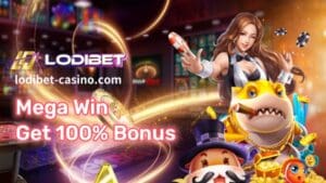 LODIBET Casino:Deposito ng Mega Win Slot 100%
